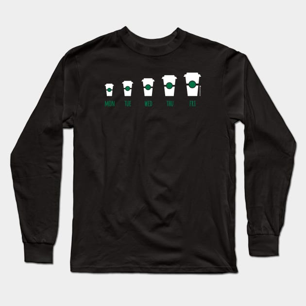 WEEKLY COFFEE Long Sleeve T-Shirt by officegeekshop